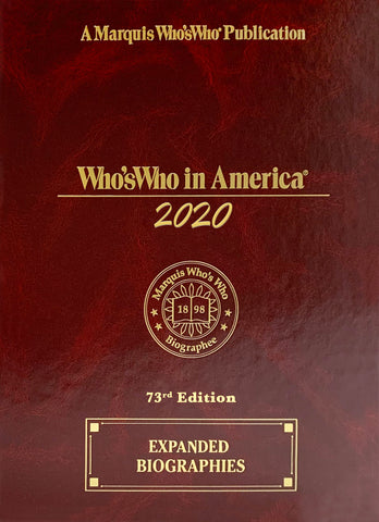 Who's Who in America 2020 – 73rd Edition - Marquis Who's Who Ventures LLC