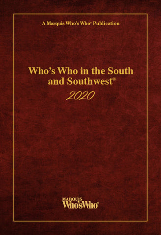 Who’s Who in the South and Southwest 2020 - Marquis Who's Who Ventures LLC