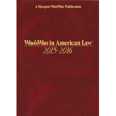 Who's Who in American Law 2015-2016 - 19th Edition - Marquis Who's Who Ventures LLC