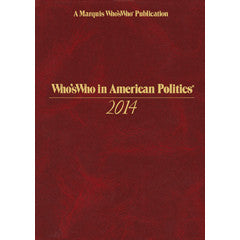 Who's Who in American Politics 2014 - 26th Edition - Marquis Who's Who Ventures LLC